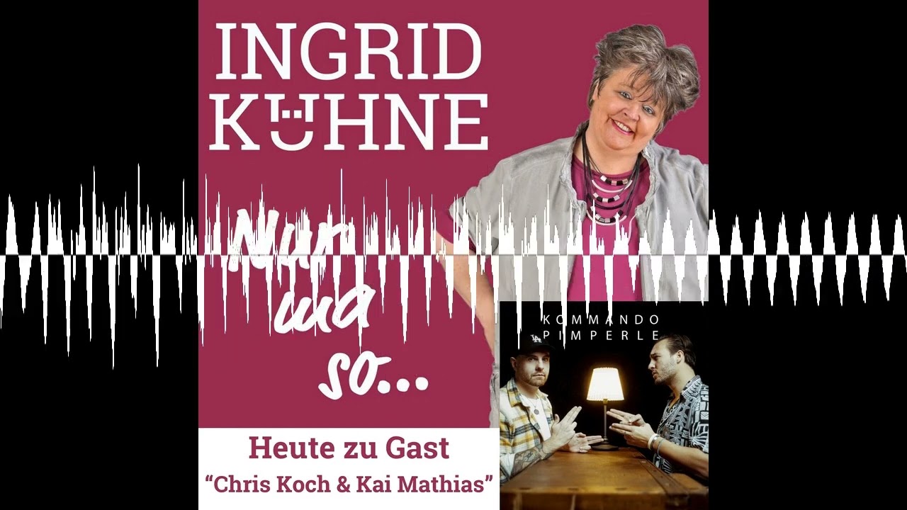 (Spezialfolge) Kommando Pimperle feat. Ingrid Kühne „Nur ma so…“ - Kommando Pimperle