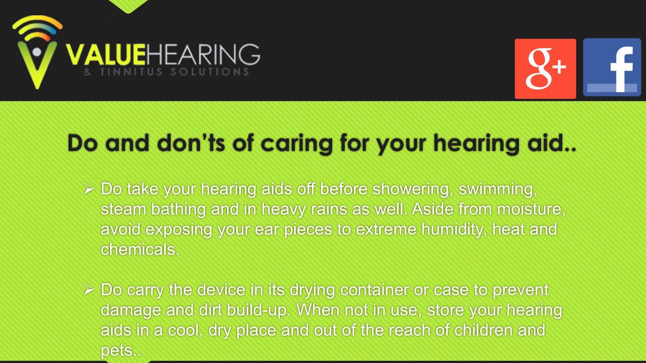 Dos and Don’ts Care for Your Hearing Aids Just as Much as You Do for