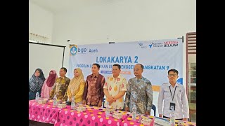 Lokakarya 2 By : Nur Asyiah, S.Pd Dari SMAN 1 Karang Baru Kab. Aceh Tamiang pada tgl 14 Oktober 2023