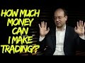 Risking a Little to Make a Lot: How much Money can I Make Trading?