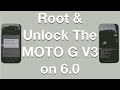 Root &amp; Unlock the Bootloader Motorola Moto G/E on 6.0 Marshmallow/5.0 Lollipop Windows &amp; Mac