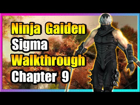 Chapter 9 - Ninja Gaiden Sigma HD Walkthrough