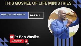 Spiritual Deception  Part 1[Exposing the Enemy]