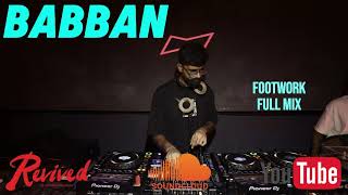 Babban - Footwork/160 BPM Chicago Juke Full Set (Revived Mix #22)