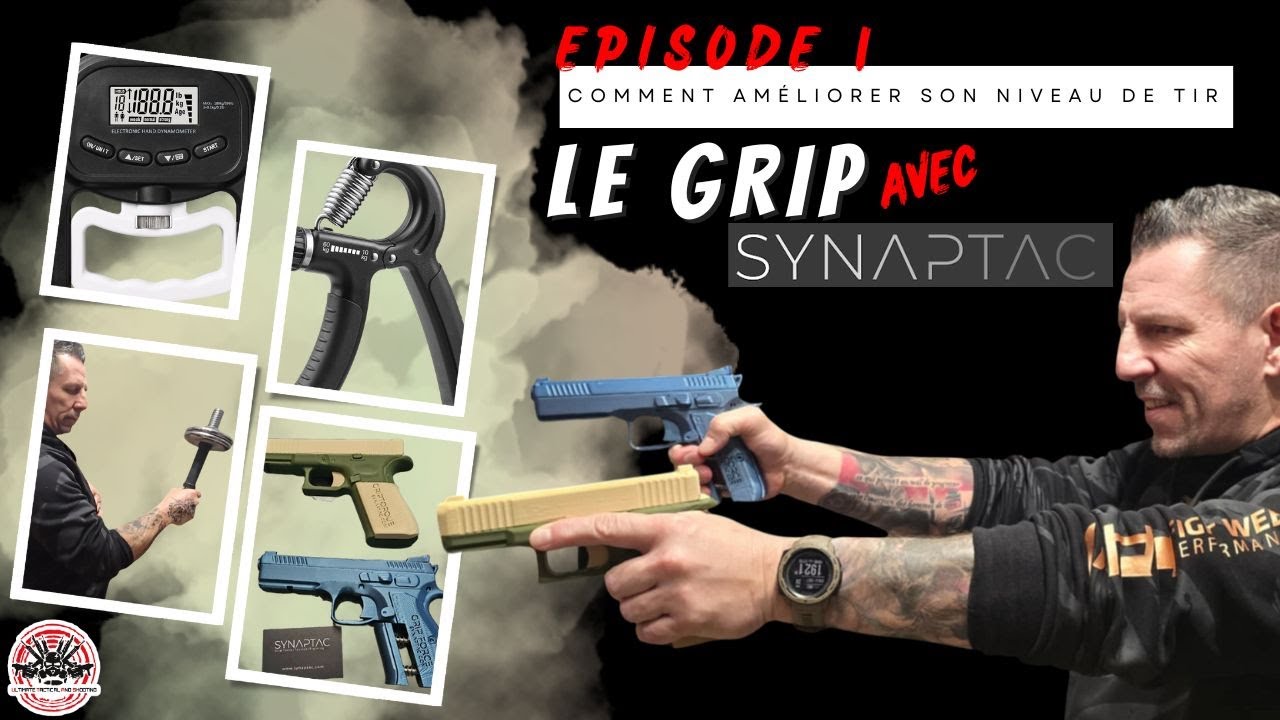 Episode 1: Comment améliorer son niveau de tir, Le Grip