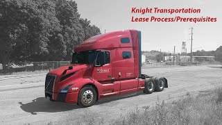 Knight Transportation Lease Purchase Operator Prerequisites and Application Process. TTSSEAS EP. 16