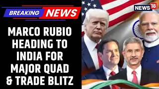 Big U.S.-India Moment: Secretary Marco Rubio Heading to India for Major Quad & Trade Blitz | News18