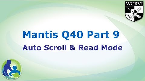 Mantis Part 9: Auto Scroll and Read Mode