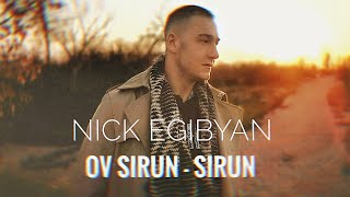 Nick Egibyan - Ov Sirun Sirun (Cover)