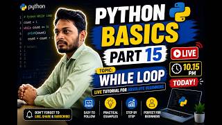 Python While Loop Explained | Python Full Course for Beginners (Part 15)