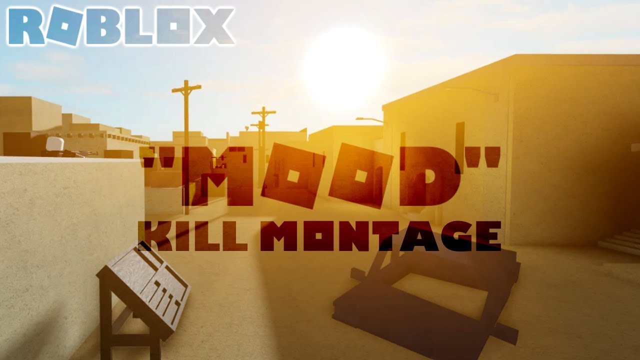 Roblox "Mood" Phantom Forces Kill Montage