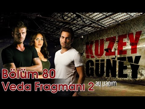 Kuzey Güney 80.Bölüm Veda Fragmanı 2