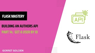 Full Flask Mastery: Building an Authors API | Retrieving  Users by Id News