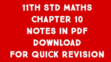 11 std maths chapter 10 notes in pdf ready to download from pdf English medium