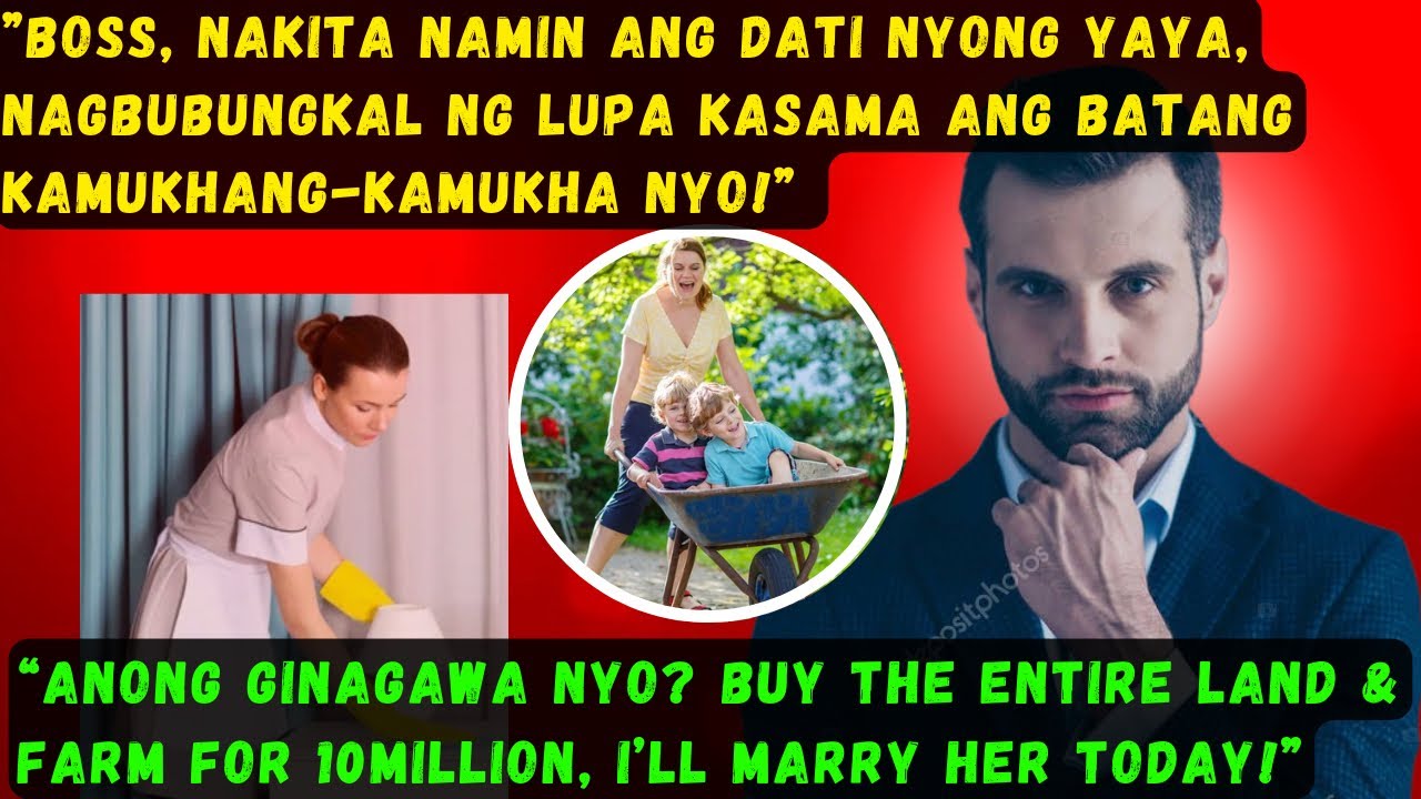 “Boss, NAGBUBUNGKAL ng LUPA ang dati nyong YAYA  Mapakain ang mga ANAK nyo” BUY THE LAND 10 Million