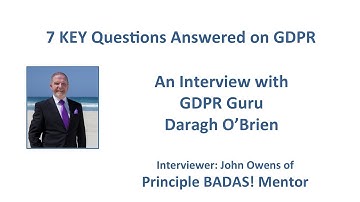 7 Key Questions on GDPR answered by Daragh O