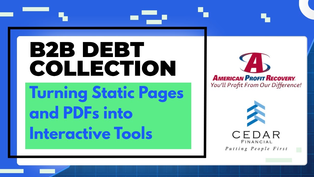 cedarfinancial.com & americanprofit.net (B2B Debt Collection) — Static Pages into Interactive Tools