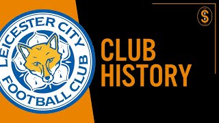 Leicester City FC | Club History