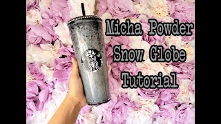 Micha Powder Snow Globe Tumbler Tutorial