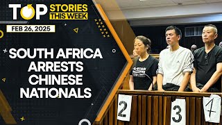 Details Chinese Nationals Arrested In South Africa | World News | WION | Top Story Of The Week Update