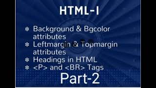 HTML-1 Attributes and tags (Part-2)