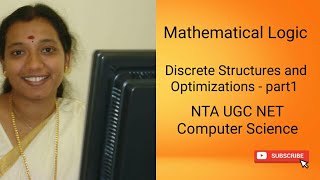 Mathematical Logic - Discrete Structures and Optimizations - part1