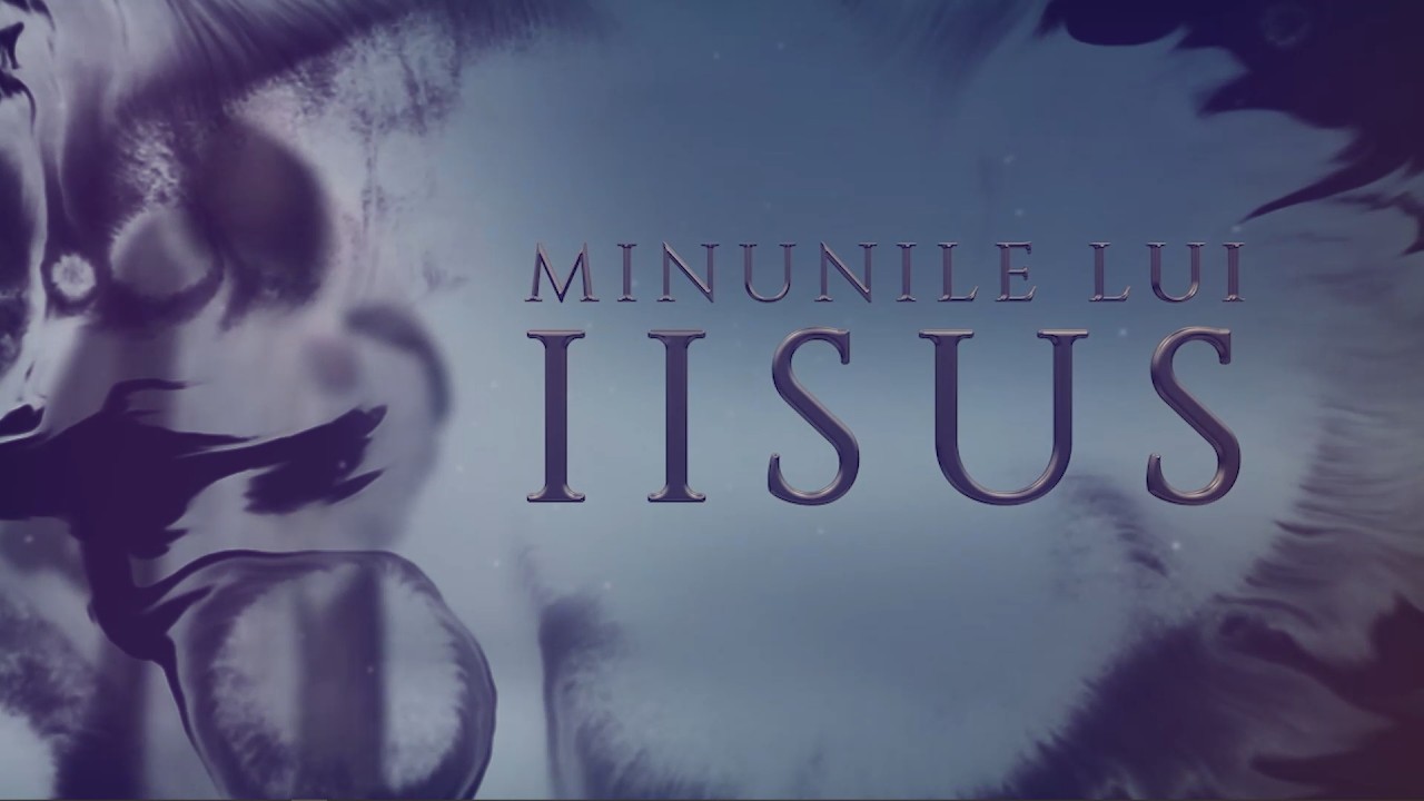 Emisiunea Minunile Domnului Iisus | 04.03.2026