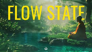 Nature Sounds for Focus: Enter Into The Flow State & Become Unstoppable