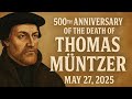 May 27th Thomas Müntzer Radical Reformer And Revolutionary 500 Years Ago May 27th Thomas Müntzer Radical Reformer And Revolutionary 500 Years Ago