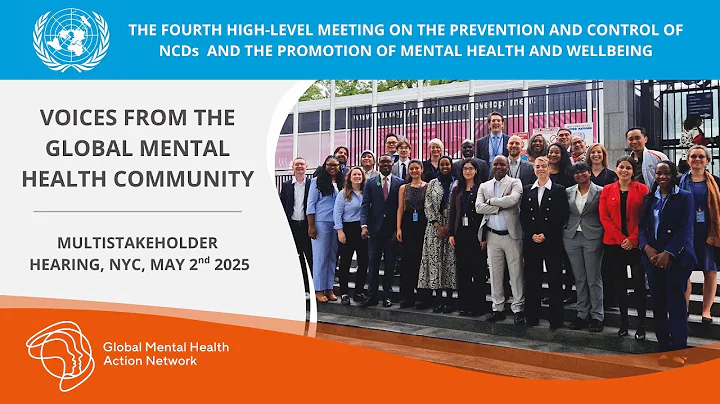 Statements from the Global Mental Health Community at the UN Multistakeholder Hearing 2025