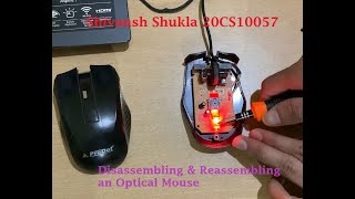 DIY Assignment 3 | Optical Mouse Disassembly & Reassembly | Shivansh Shukla | 20CS10057 | IIT KGP