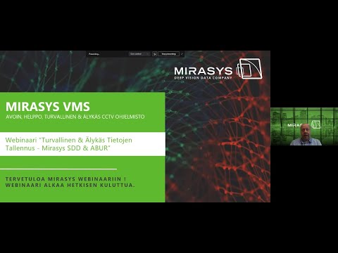 Mirasys Webinar "Turvallinen & Älykäs tietojen tallennus - Mirasys SDD & ABUR"