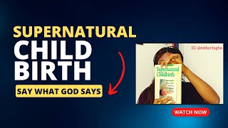 Supernatural Childbirth | God’s words is the Key |#gettingpregnant #pregnancy #birth #delivery