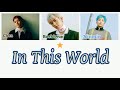 [ENG/TR] EXO-CBX &#39;In This World&#39; Color Coded ENG/TR SUB