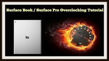Surface Book/Pro Overclocking Tutorial - Enable High Performance and OC the GPU