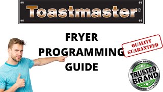 Toastmaster fryer board programming (old Model)