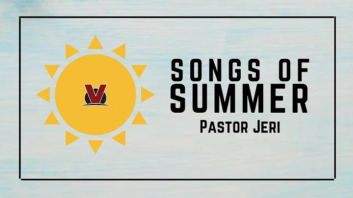 Songs of Summer: Psalms 91 | Pastor Jeri Ingram | ...