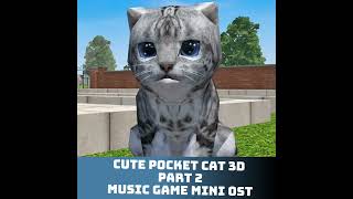 cute Pocket cat 3D part 2music game mini ost screenshot 3