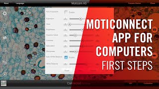 MotiConnect App for computers - First steps | by Motic Europe screenshot 3