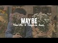 May be | Norith x Sophia kao [lyrics]