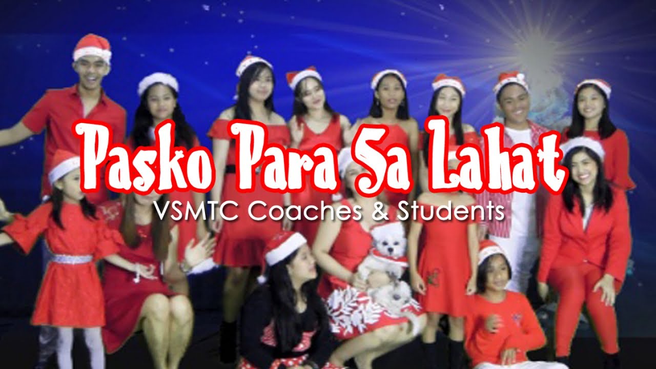 VSMTC Coaches and Students - Pasko Para Sa Lahat (Official Lyric Video)
