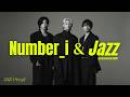 【作業用BGM】Number_i Instrumental Jazz 3時間 | 深夜のジャズラウンジ | BUGS LIFE, GOD_i, 夢の続き +more