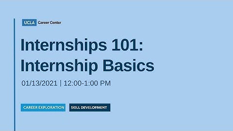 Internships 101: Internship Basics
