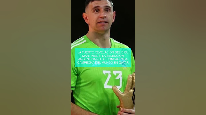 La FUERTE REVELACIÓN del Dibu Martínez si la Selección argentina no se consagraba campeona del mundo