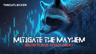 Brute Force Attack and Mitigation Demo [ThreatLocker Webinar]