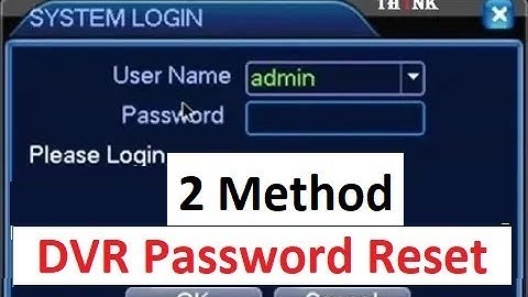DVR Password Recovery  DVR Password |  CCTV DVR | 2 Method for Dvr Password Reset