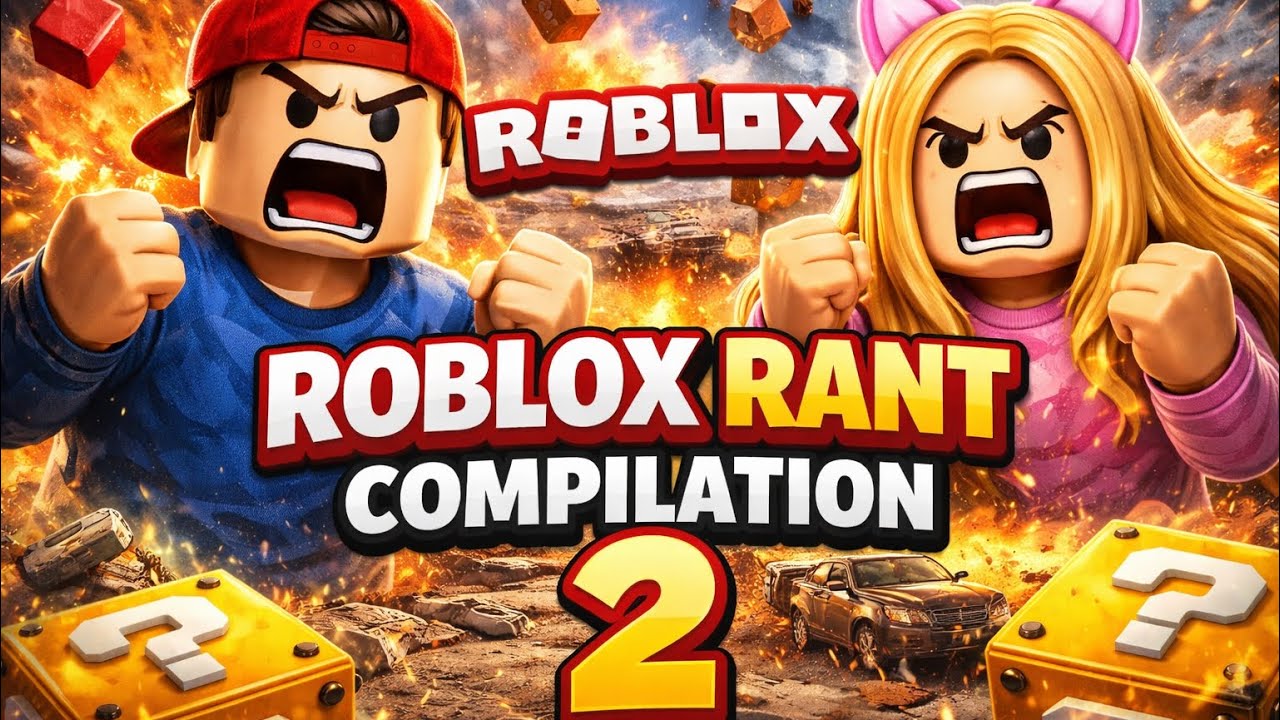 Roblox Rant Compilation (2) - YouTube