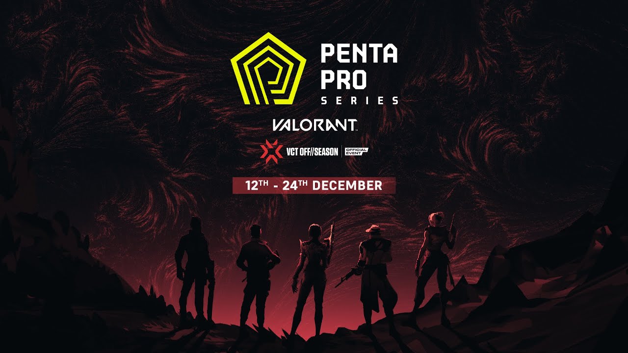 Penta Pro Series - Valorant | VCT Off//Season Official Event - Announcement Trailer