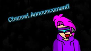 Channel Announcement