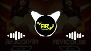FEVICOL SE (FREAKY-MIX) DJ-ARJ